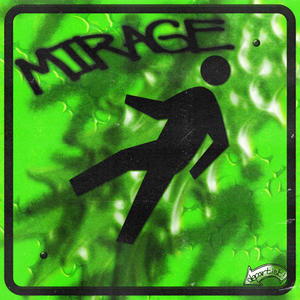 mirage (feat. chatabaya) (Explicit)