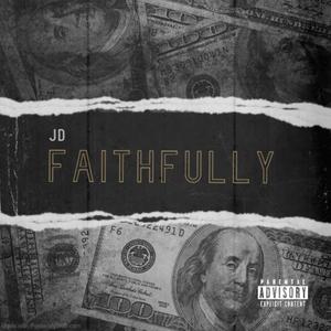 Faithfully (Explicit)