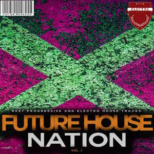 Future House Nation, Vol. 2