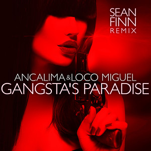 Gangsta's Paradise (Sean Finn Extended Mix)