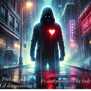 Feel My Pain (feat. Lady Vee Music) (Explicit)