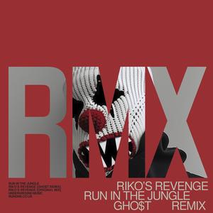 Riko's Revenge (Gho$t Remix)