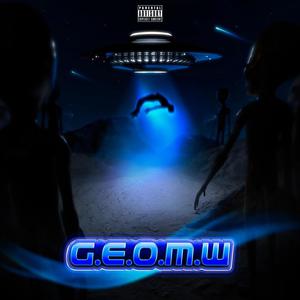 G.E.O.M.W (Explicit)