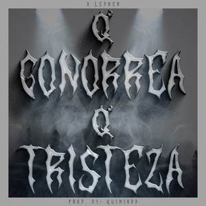 Q' Gonorrea Q' Tristeza (Explicit)