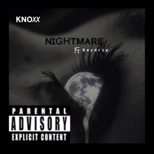 nightmare (feat. Keydrip) (Explicit)