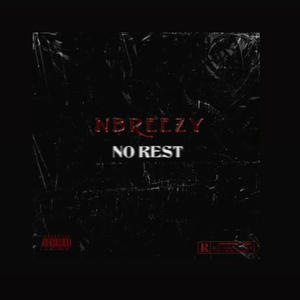 No Rest (Explicit)