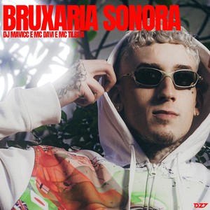 BRUXARIA SONORA (Explicit)