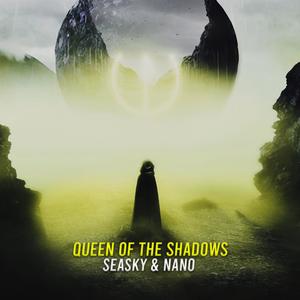 Queen of the Shadows (feat. Nano) [Explicit]