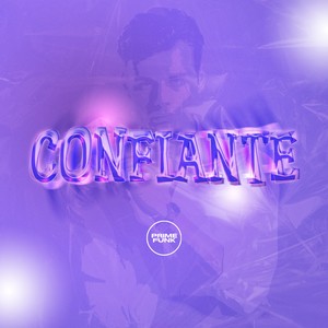 Confiante (Explicit)