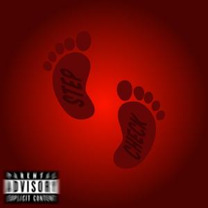 Step Check (feat. Kengdom) (Explicit)
