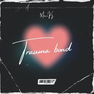 Trauma Bond