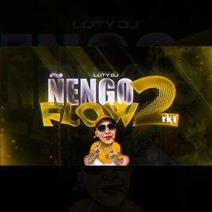 Ñengo Flow RKT 2 (Explicit)