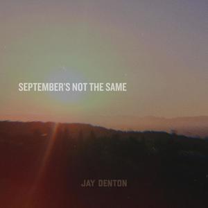 September's Not The Same