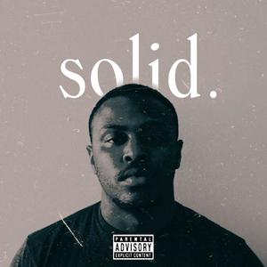 solid. (Explicit)