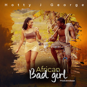 African Bad Girl