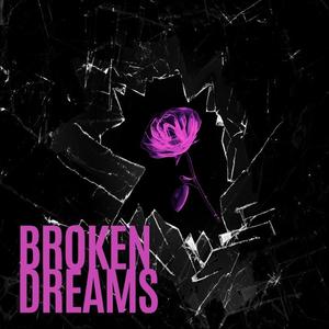 Broken Dreams (Explicit)