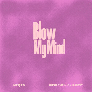Blow My Mind