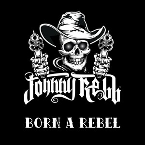 Born A Rebel