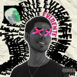 Evidente (Vol.1) (Explicit)