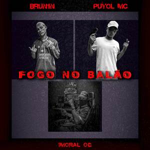 Fogo No Balão (Explicit)