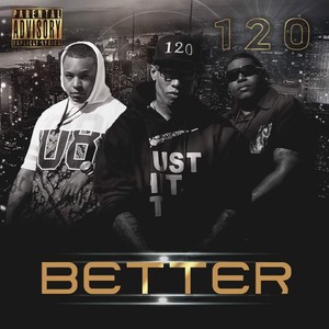 120 - Better (Explicit)