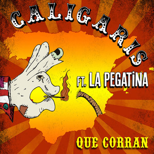 Que Corran (Ft. La Pegatina)