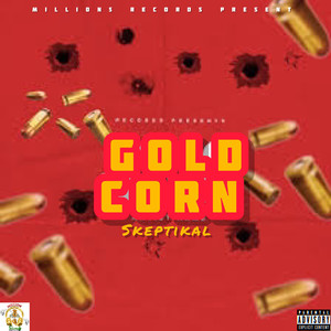 Gold Corn (Explicit)
