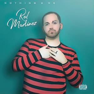 Nothing 2 Me (Love & Empanadas) (Explicit)