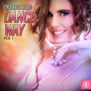 Drastic Beat: Dance Way, Vol. 1