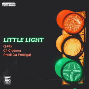 Q-Flo - Little Light (feat. Prodi Da Prodigal)