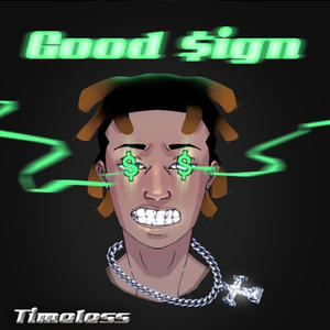Good Sign (Explicit)