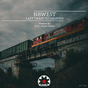 Last Train to Heaven (Daniel Vilchez Remix)