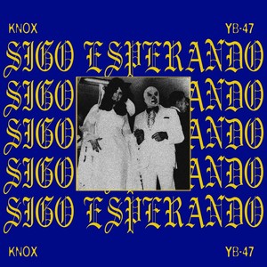 Sigo esperando (Explicit)