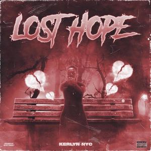 Lost Hope (Explicit)