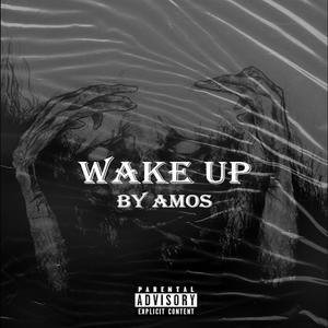 Wake Up (Explicit)