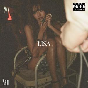 LISA ( Freestyle) (Explicit)