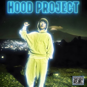 HOOD PROJECT (Explicit)