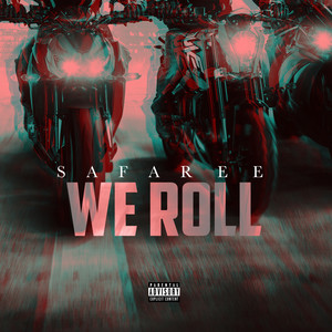 We Roll (feat. Olaf) (Explicit)