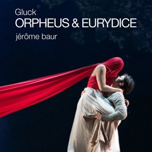 Gluck: Orpheus & Eurydice (Opera Version Remasterisée)