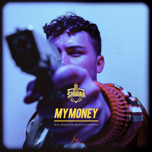 My Money (feat. Bokoesam, Bizzey & Dopebwoy) [Explicit]