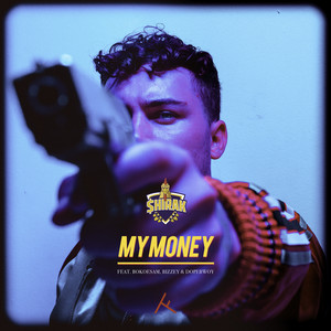 My Money(feat. Bokoesam, Bizzey & Dopebwoy) (Explicit)