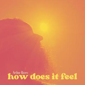How Does It Feel