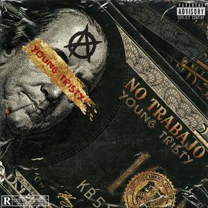 No Trabajo (Explicit)