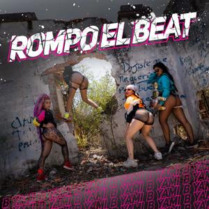 Rompo el Beat (Explicit)