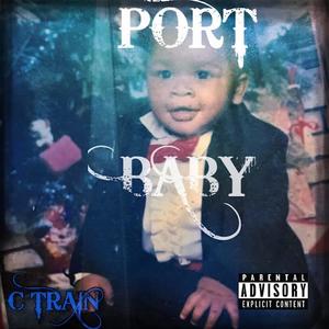 Port Baby (Explicit)