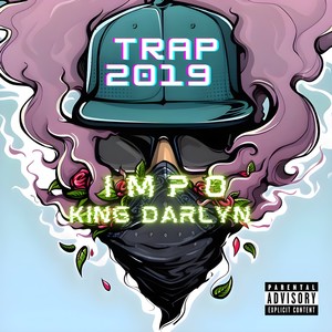 Trap 2019 (Explicit)