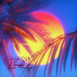 RON CON MANGO (Explicit)