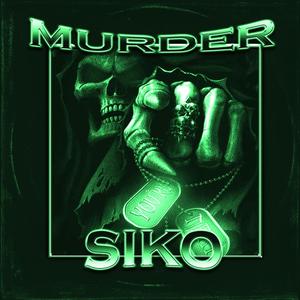 siko - MURDER