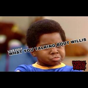 What You Talking Bout Willis (Explicit)