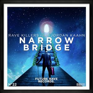 Narrow Bridge (feat. Jordan Kaahn)